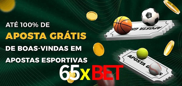 65xbet Ate 100% de Aposta Gratis